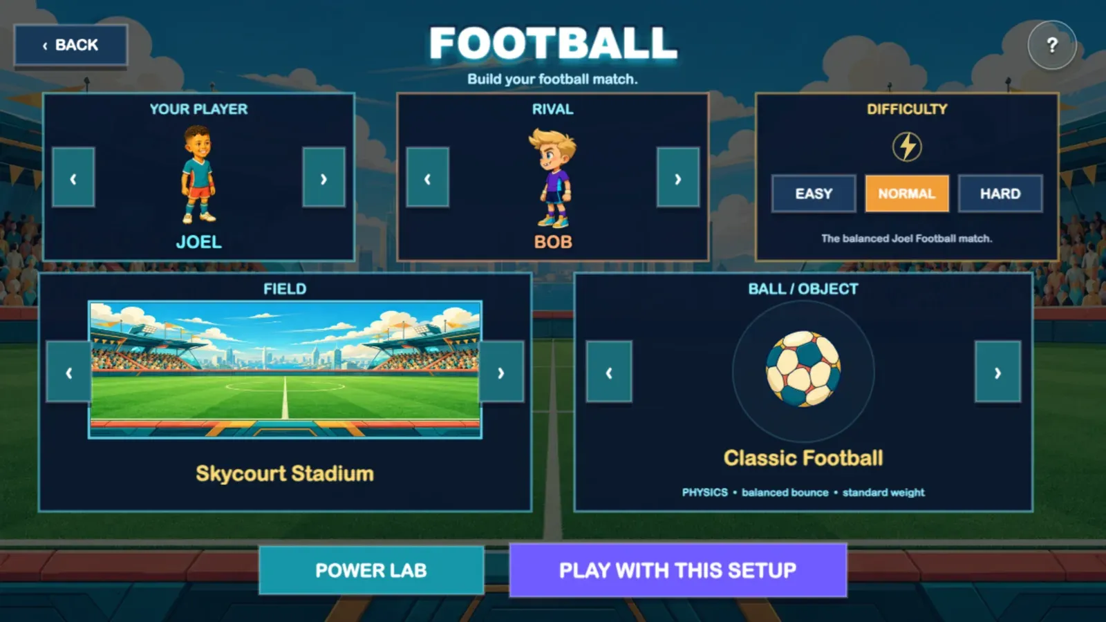 Match setup: choose player, rival, field, ball and difficulty